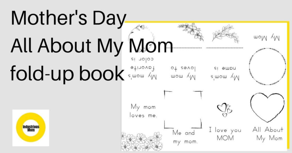 Create fold up book "All about my Mom" with your child for Mother's Day. Printable template and a step by step instruction in my blog post.