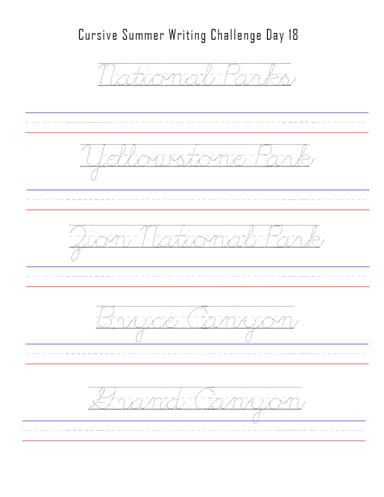 Free cursive tracing pages with names of the national parks to trace.