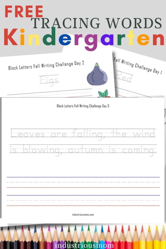 Download free tracing words worksheets made for kindergarten-age kids. Simple block letter tracing words inspired by autumn. Leaves are falling, the wind is blowing, autumn is coming.