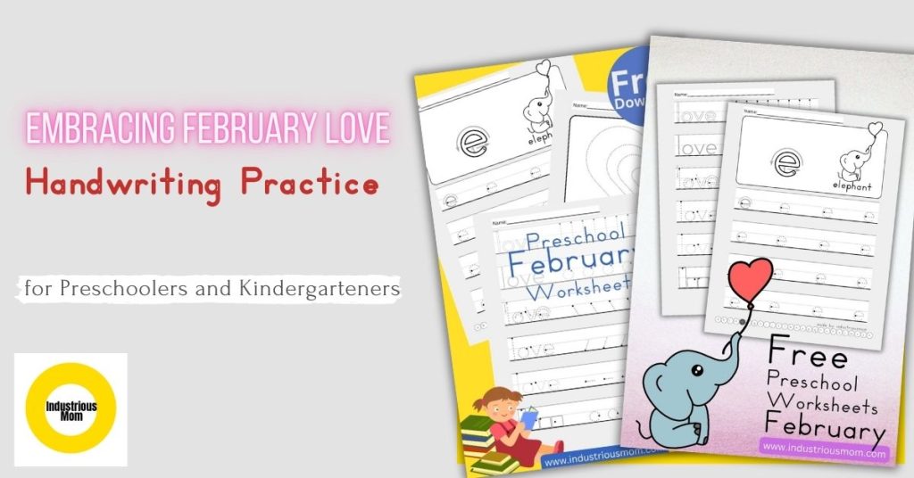 February handwriting practice worksheets for preschoolers with hearts, letters, and cute animals - fostering a love for learning in a playful way.